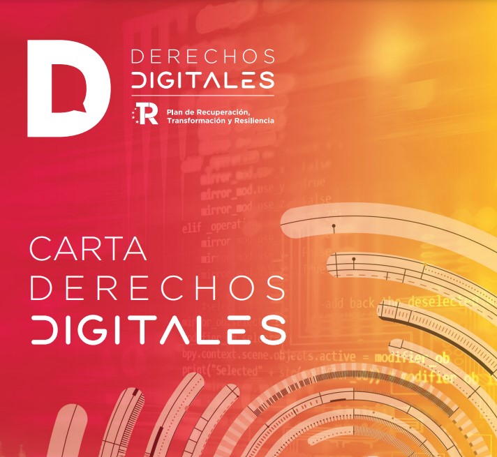 La Secretaría de Estado de Digitalización e Inteligencia Artificial, ENATIC y el Consejo General de la Abogacía Española celebran un acto conmemorativo del segundo aniversario de la Carta de los Derechos Digitales que tendrá lugar el 12 de julio a las 10:00h en formato presencial en el salón de Actos del Ministerio de Asuntos Económicos y Transformación Digital. 