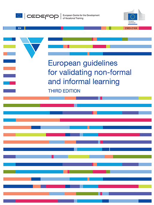 Ya está disponible la III Edición de las Directrices europeas para la validación de aprendizaje formal e informal, elaborado por el Centro Europeo para el Desarrollo de la Formación Profesional.