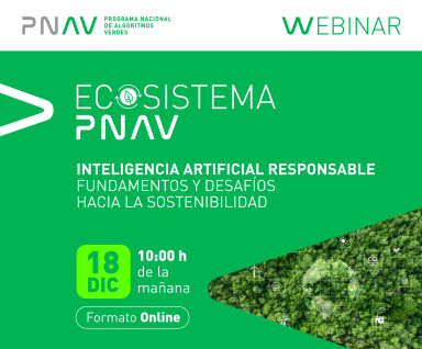 Webinar Inteligencia Artificial Responsable: hacia la sostenibilidad