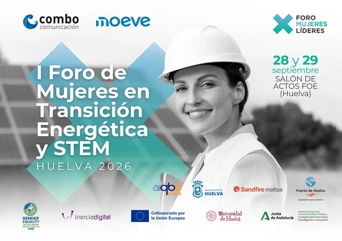 Huelva reunirá a mujeres referentes en el I Foro de Mujeres en Transición Energética y STEM